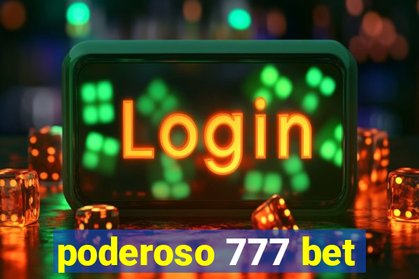 poderoso 777 bet